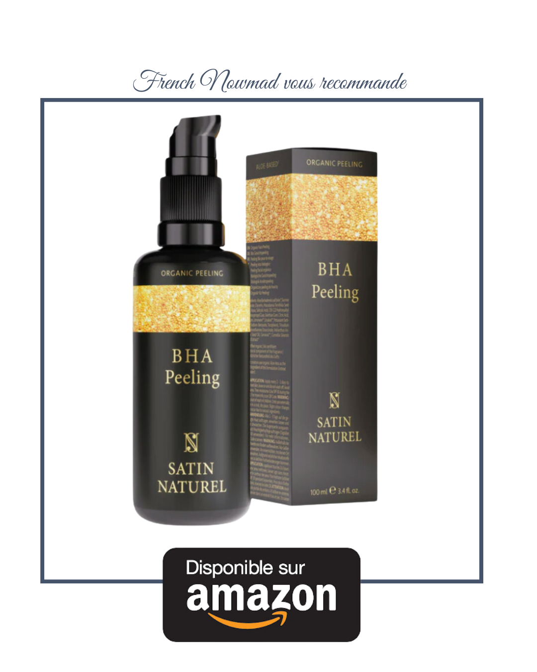 Peeling doux satin naturel aux BHA, utilisé une fois ou deux par semaine, il affine le grain de peau et le rend parfait.