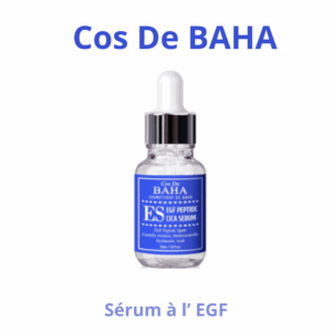 Cos de Baha le sérum à l'EGF à prix tout doux.